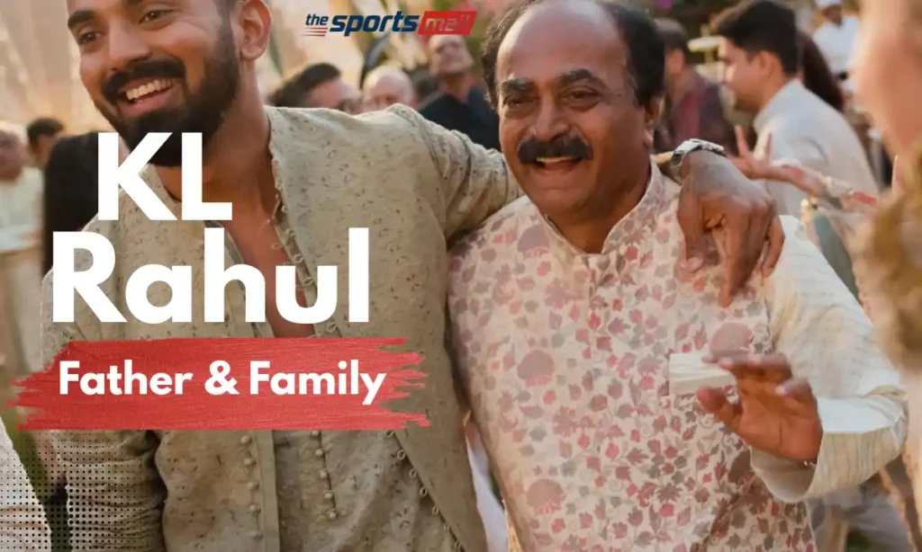 KL Rahul Father Name and Family