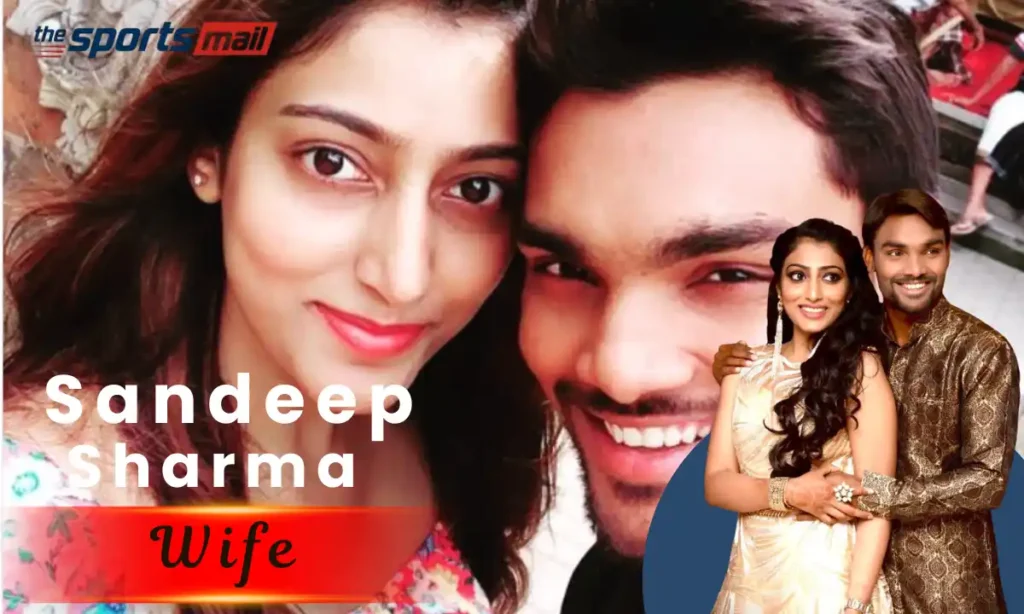 sandeep Wife, Relationships and Personal Life